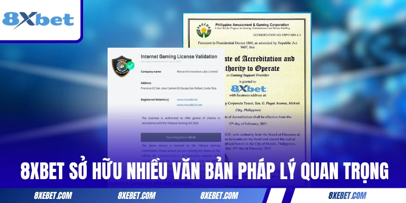 8XBET đang sở hữu nhiều văn bản pháp lý quan trọng