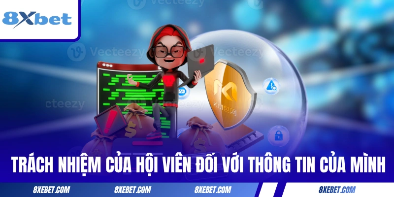 Trách nhiệm cụ thể của người chơi đối với thông tin của mình