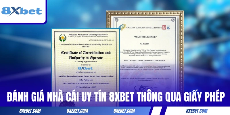 Đánh giá nhà cái uy tín 8XBET thông qua các giấy phép